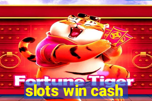 slots win cash